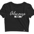 Always High Crop Top für Frauen High Society